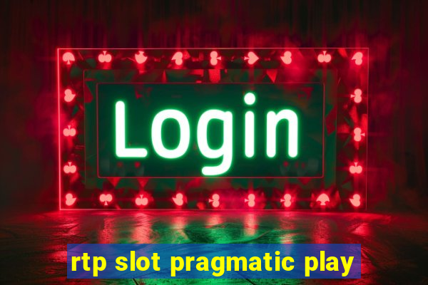 rtp slot pragmatic play